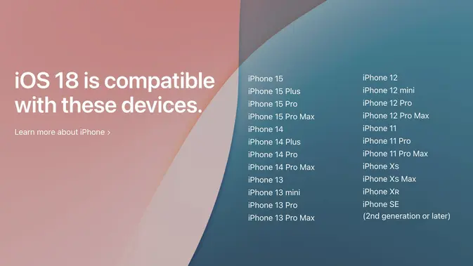 <p>Ini Daftar iPhone yang Bisa Update ke iOS 18, iPhone XR Masih Kebagian Loh! (Doc: Apple)</p>