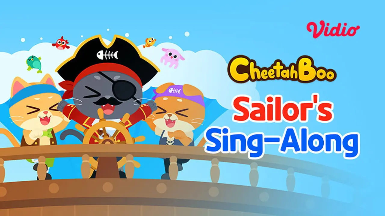 Kartun Anak Cheetahboo - Sailor’s Sing-Along