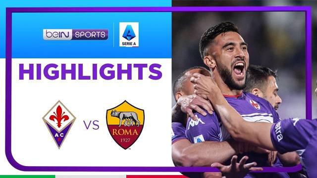 Berita video highlights Liga Italia, Fiorentina Vs AS Roma, Selasa (10/5/22)
