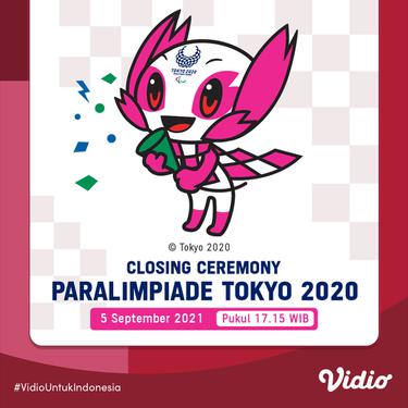 Link Live Streaming Closing Ceremony Paralimpiade Tokyo 2020 di Vidio Sore Ini, Minggu 5 September 2021