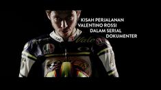 Valentino Rossi akan meluncurkan film dokumenter tentang perjalanan kariernya dalam bentuk serial di akun youtube Monster Energy. Berikut Trailer film yang rencananya akan muncul dalam 5 seri.