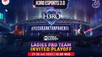 Saksikan, Live Streaming H3RO Esports 3.0 Mobile Legends Ladies Babak Playoff di Vidio Pekan Ini. (Sumber : dok. vidio.com)
