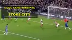 Video 6 gol yang tercipta pada laga Chelsea vs Stoke City di Premier League, Sabtu (31/12/2016).