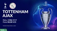 Liga Champions: Tottenham Hotspur vs Ajax. (Bola.com/Dody Iryawan)