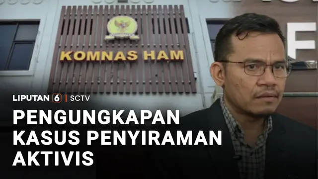 Pengungkapan Kasus Penyiraman Aktivis