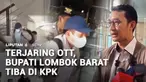 Setelah terjaring operasi tangkap tangan (OTT), Bupati Lombok Barat, Lalu Ahmad Zaini dibawa ke Gedung KPK, Jakarta. Tiba di Gedung KPK, Lalu Ahmad langsung menuju ke ruang pemeriksaan.