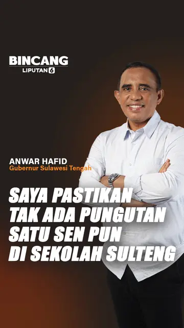 Gubernur Anwar Hafid: Saya Pastikan Tak Ada Pungutan Satu Sen Pun di Sekolah Sulteng