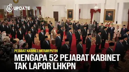 52 Pejabat Jajaran Kabinet Merah Putih Belum Lapor LHKPN