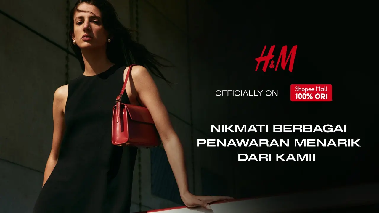 H&M Resmi Hadir di Shopee Mall, Saatnya Update Koleksi Fashion Kekinian dengan Sederet Promo Menarik!