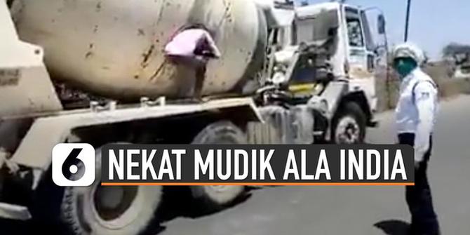 VIDEO: Nekat Mudik Ala India Dari Truk Molen Hingga Borong Bawang