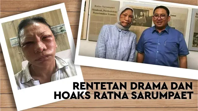 VIDEO: Rentetan Drama dan Hoaks Ratna Sarumpaet