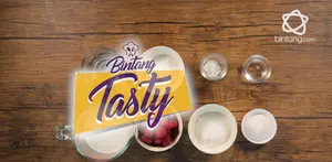 Masih bingung mau masak apa sebagai menu buka puasa? Yuk, intip resep Bintang Tasty.