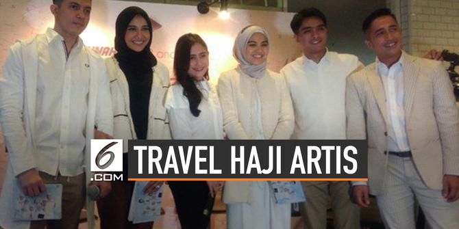 VIDEO: Deretan Artis Yang Bisnis Jasa Travel Haji dan Umrah