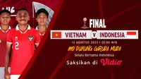 Link Live Streaming Final Timnas Indonesia Vs Vietnam Piala AFF U-16 2022 di Vidio