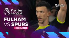 Berita video highlights Tottenham Hotspur kalahkan Fulham 1-0, Selasa (24/1/23)