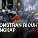Demonstran Ricuh Ditangkap