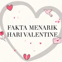 Fakta Menarik di Hari Valentine