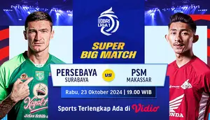 Jadwal dan Live Streaming BRI Liga 1 2024/2025 Super Big Match: Persebaya Surabaya vs PSM Makassar di Vidio.com. (sumber: doc.vidio.com)