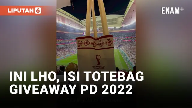 Pengunjung Piala Dunia 2022 Bocorkan Isi Tas Opening Match Giveaway