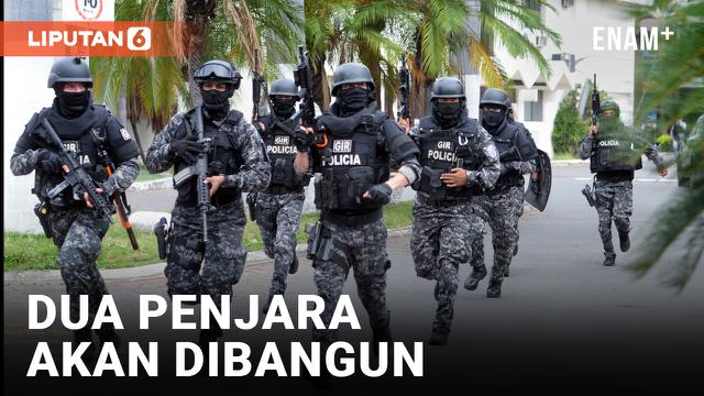 Presiden Ekuador akan Bangun Dua Penjara Berteknologi Tinggi di Tengah Krisis Keadaan Darurat Nasional