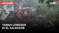 Hujan Lebat! 7 Orang Tewas Akibat Tanah Longsor di El Salvador