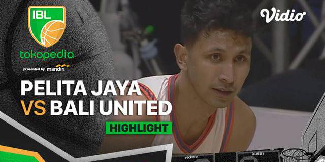 VIDEO: Highlights IBL 2022, Pelita Jaya Menang Besar atas Bali United 78-53