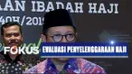 Saat ini indeks kepuasan layanan penyelenggaraan ibadah haji 2019 masih menunggu survey Badan Pusat Statistik (BPS).