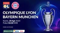 Jadwal Pertandingan Liga Champions Dini Hari Nanti : Lyon Vs Bayern Munchen