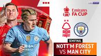 Nonton streaming FA Cup: Nottingham Forest vs Manchester City babak semifinal di Vidio. Jangan lupa saksikan FA Cup pada babak semifinal di akhir pekan ini hanya di layanan OTT Vidio. (sum. doc. vidio.com)
