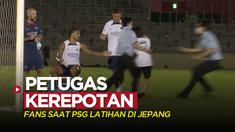 Berita video momen sejumlah fans merepotkan petugas keamanan saat PSG (Paris Saint-Germain) menjalani latihan terbuka di Tokyo, Jepang, Senin (18/7/2022).