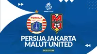 Prediksi&nbsp;Persija vs Malut United - BRI Super League 2025/2026. (Bola.com/Gregah Nurikhsani)
