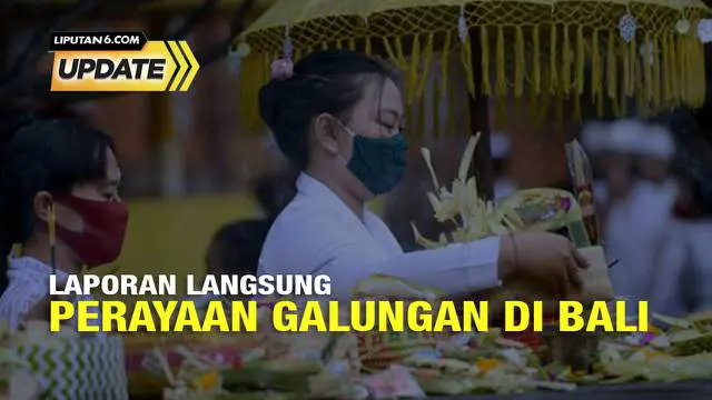 Kontributor Liputan6.com, Mina Megawati melaporkan secara langsung suasana perayaan Galungan di Bali.