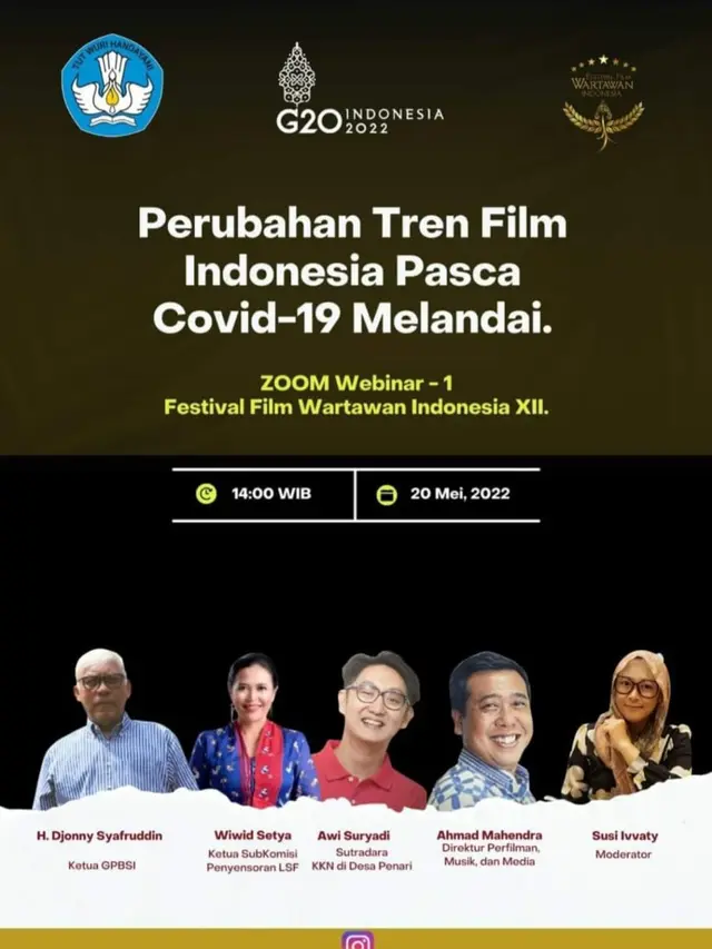 webinar "Perubahan Trend Film Indonesia Pasca Covid Melandai" yang diselenggarakan Festival Film Wartawan Indonesia (FFWI) ke 12 tahun 2022