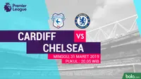 Premier League: Cardiff City vs Chelsea. (Bola.com/Dody Iryawan)