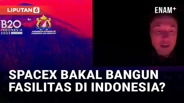 Elon Musk Bicarakan Peluang Luncurkan Roket SpaceX dari Indonesia