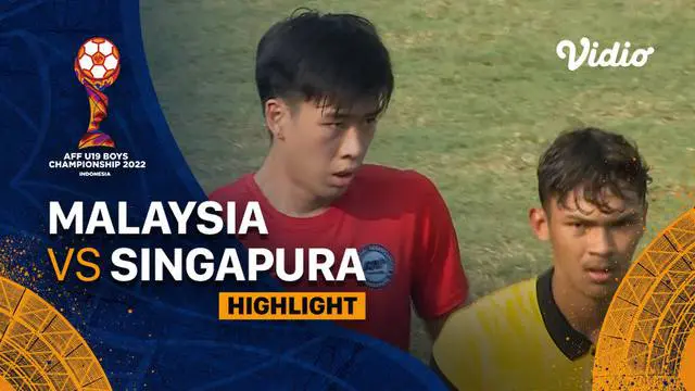 Berita Video, Highlights Piala AFF U-19 2022 antara Malaysia Vs Singapura pada Kamis (7/7/2022)