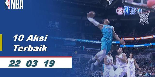 VIDEO: 10 Aksi Permainan Terbaik NBA 22 Maret 2019