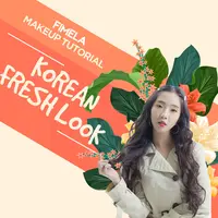 Makeup Tutorial Korean Fresh Look