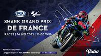 Live Streaming MotoGP Prancis 2021 Hari Ini di FOX Sports. (Sumber : dok. vidio.com)