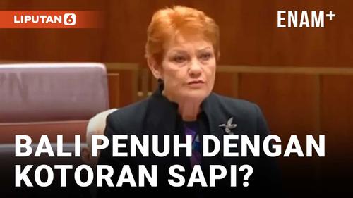 VIDEO: Senator Australia Sebut Bali Penuh dengan Kotoran Sapi