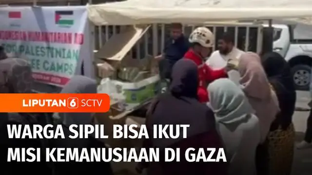 VIDEO: Miliki Kemampuan Khusus, Warga Sipil Bisa Ikut Misi Kemanusiaan di Gaza