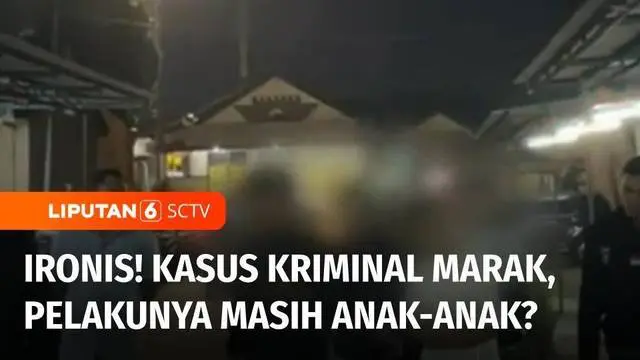 VIDEO: Anak di Bawah Umur Terlibat Kasus Kriminal hingga Merenggut Nyawa, Salah Siapa? | Diskusi Liputan 6