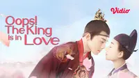 Nonton drama Oops! The King Is In Love yang tayang di Vidio. (Dok. Vidio)