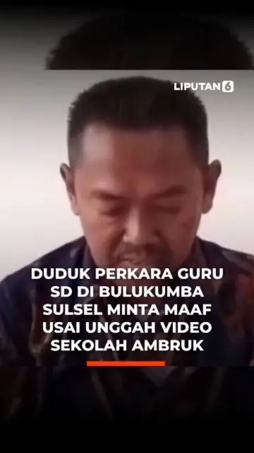 Duduk Perkara Guru SD di Bulukumba Sulsel Minta Maaf Usai Unggah Video Sekolah Ambruk