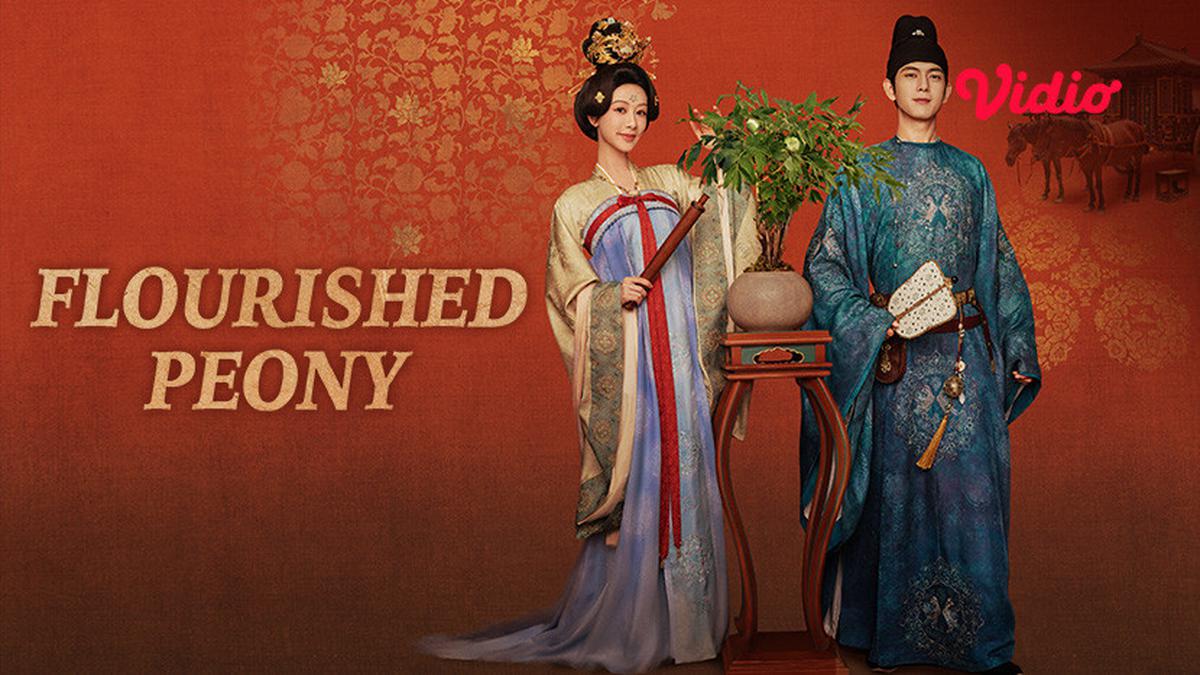5 Rekomendasi Serial Drama China Romantis, Ada Flourished Peony yang Sajikan Kisah Manis di Awal Tahun