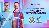 Live Streaming Manchester City vs Crystal Palace Liga Inggris 2025/26, Tayang di Vidio