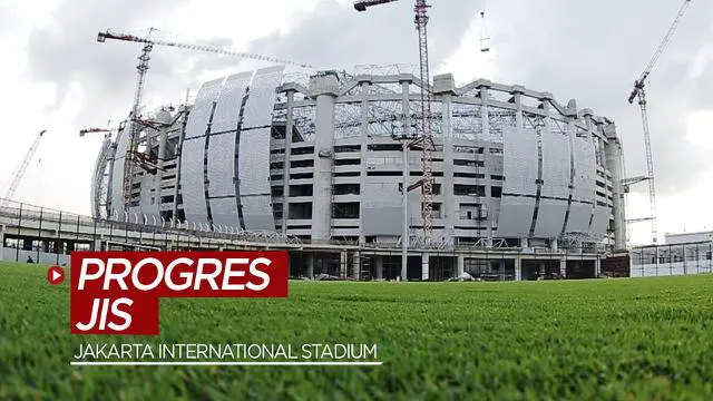 Berita video progres pembangunan Jakarta International Stadium menurut Manajer Proyek JIS, Arry Wibowo.