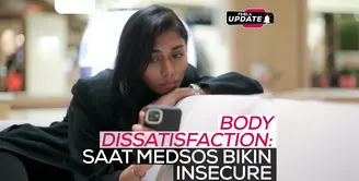 Fimela Update: Body Dissatisfaction