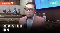 DPR dan Pemerintah Sepakat Revisi UU IKN, Panja Segera Dibentuk