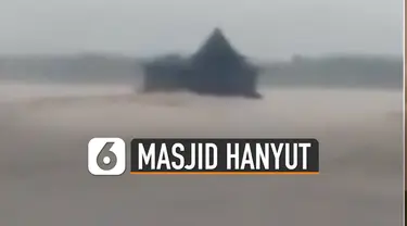 Video sebuah masjid apung hanyut hingga ke tengah laut viral di media sosial.